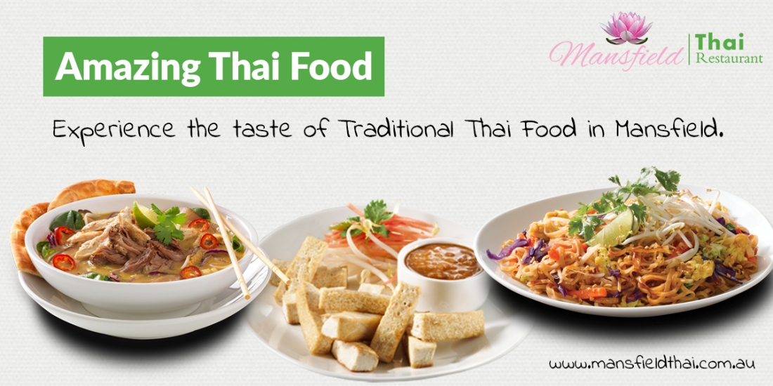 Amazing Thai Food at Mansfield thai restaurant